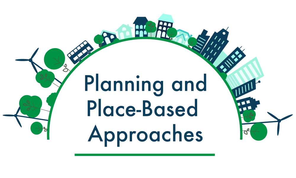 Planning and Place-Based Approaches